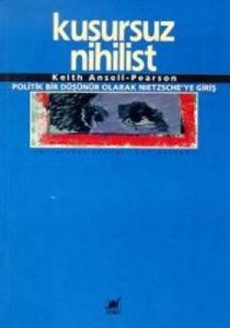 Kusursuz Nihilist Politik Bir Düşünür Olarak Nietz                                                                                                                                                                                                             