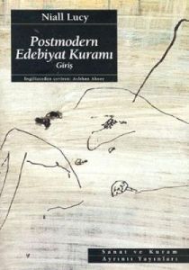 Postmodern Edebiyat Kuramı                                                                                                                                                                                                                                     