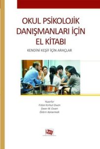 Okul Psikolojik Danışmanları İçin El Kitabı                                                                                                                                                                                                                    