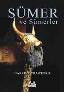 Sümer ve Sümerler                                                                                                                                                                                                                                              