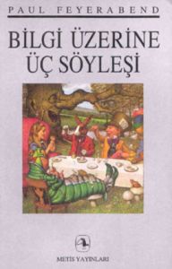 Bilgi Üzerine Üç Söyleşi                                                                                                                                                                                                                                       