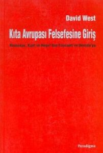 Kıta Avrupası Felsefesine Giriş Rousseau, Kant, He                                                                                                                                                                                                             