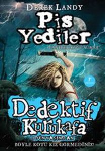 Dedektif Kurukafa - Pis Yediler                                                                                                                                                                                                                                