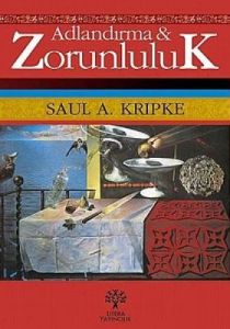 Adlandırma ve Zorunluluk                                                                                                                                                                                                                                       