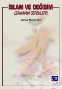 İslam ve Değişim                                                                                                                                                                                                                                               