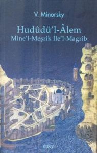 Hududü’l-Alem Mine’l-Meşrik İle’l-Magrib                                                                                                                                                                                                                       