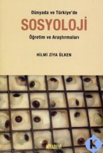 Dünya’da ve Türkiye’de Sosyoloji Öğretim ve Araştı                                                                                                                                                                                                             