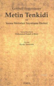 Metin Tenkidi ve Yazma Metinleri Yayınlama İlkeler                                                                                                                                                                                                             
