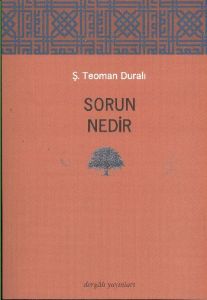 Sorun Nedir                                                                                                                                                                                                                                                    