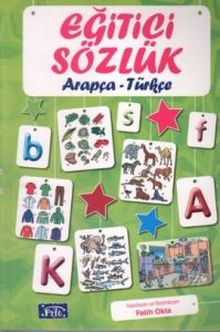 Eğitici Sözlük - Arapça / Türkçe                                                                                                                                                                                                                               