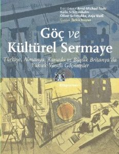 Göç ve Kültürel Sermaye                                                                                                                                                                                                                                        