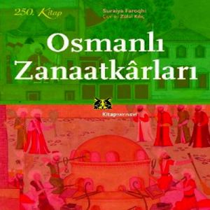 Osmanlı Zanaatkarları                                                                                                                                                                                                                                          