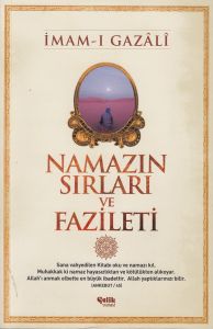 Namazın Sırları ve Fazileti                                                                                                                                                                                                                                    