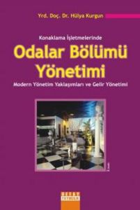 Konaklama İşletmelerinde Odalar Bölümü Yönetimi                                                                                                                                                                                                                