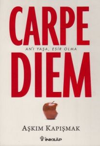 Carpe Diem                                                                                                                                                                                                                                                     