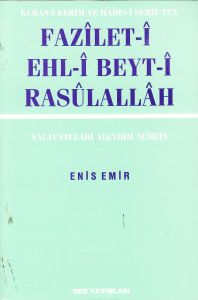 Fazilet-i Ehl-i Beyt-i Rasulallah                                                                                                                                                                                                                              