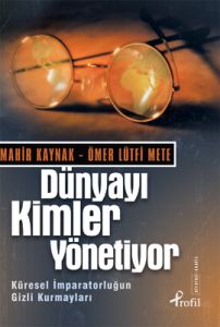 Dünyayı Kimler Yönetiyor                                                                                                                                                                                                                                       