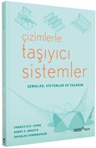 Çizimlerle Taşıyıcı Sistemler                                                                                                                                                                                                                                  