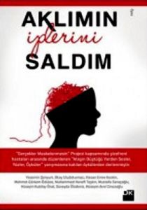 Aklımın İplerini Saldım                                                                                                                                                                                                                                        