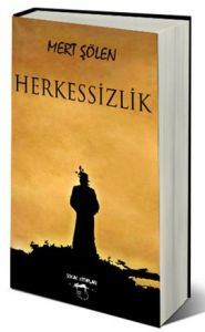 Herkessizlik                                                                                                                                                                                                                                                   
