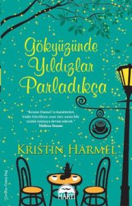 Gökyüzünde Yıldızlar Parladıkça                                                                                                                                                                                                                                