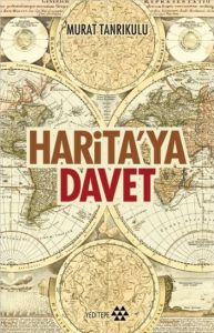 Harita’ya Davet                                                                                                                                                                                                                                                