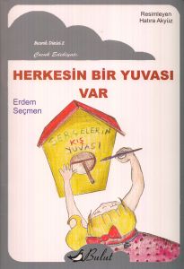 Herkesin Bir Yuvası Var                                                                                                                                                                                                                                        