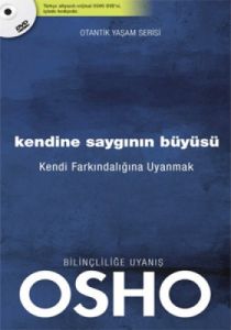 Kendine Saygının Büyüsü Kendi Farkındalığına Uyanm                                                                                                                                                                                                             