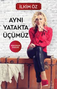 Aynı Yatakta Üçümüz                                                                                                                                                                                                                                            