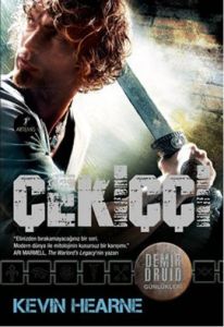 Demir Druid Günlükleri - Çekiççi                                                                                                                                                                                                                               