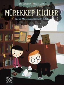 Mürekkep İçiciler Cilt 7-Küçük Mürekkep İçicilerin                                                                                                                                                                                                             