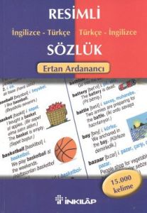 Resimli İngilizce-Türkçe / Türkçe-İngilizce Sözlük                                                                                                                                                                                                             