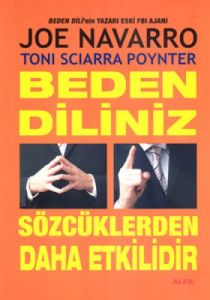 Beden Diliniz Sözcüklerden Daha Etkilidir                                                                                                                                                                                                                      