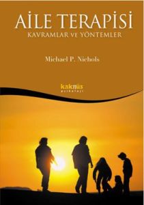 Aile Terapisi - Kavramlar ve Yöntemler                                                                                                                                                                                                                         