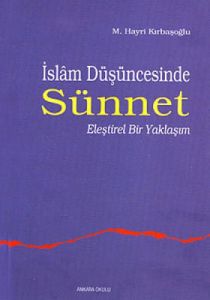 İslam Düşüncesinde Sünnet                                                                                                                                                                                                                                      