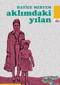 Aklımdaki Yılan                                                                                                                                                                                                                                                
