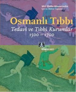 Osmanlı Tıbbı                                                                                                                                                                                                                                                  