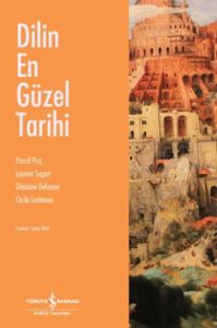 Dilin En Güzel Tarihi                                                                                                                                                                                                                                          
