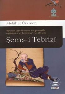 Şems-i Tebrizi                                                                                                                                                                                                                                                 