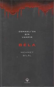 Osmanlı'da Bir Vampir Bela                                                                                                                                                                                                                                     