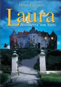 Laura - Aventerra’nın Sırrı (Ciltli)                                                                                                                                                                                                                           