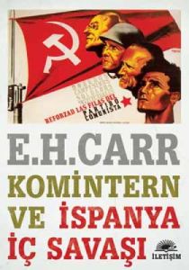 Komintern ve İspanya İç Savaşı                                                                                                                                                                                                                                 