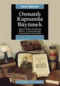 Osmanlı Kapısında Büyümek                                                                                                                                                                                                                                      
