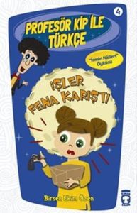 Profesör Kip ile Türkçe 4 - İşler Fena Karıştı                                                                                                                                                                                                                 