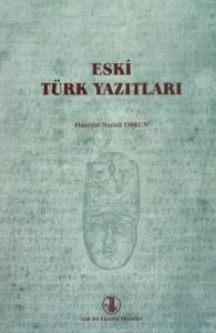 Eski Türk Yazıtları                                                                                                                                                                                                                                            