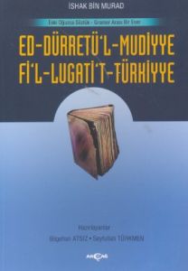 Ed-Dürretü’l-Muddiye / Fi’l-Lügati’t-Türkiyye Eski                                                                                                                                                                                                             