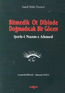 Bitmedik Ot Dibinde Doğmadıcak Bir Göcen Şerh-i Na                                                                                                                                                                                                             
