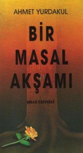 Bir Masal Akşamı                                                                                                                                                                                                                                               