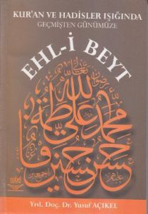 Kur’an ve Hadislerin Işığında Geçmişten Günümüze E                                                                                                                                                                                                             