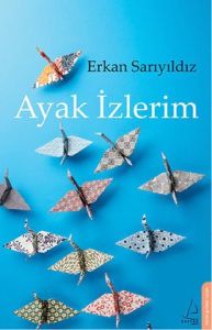 Ayak İzlerim                                                                                                                                                                                                                                                   